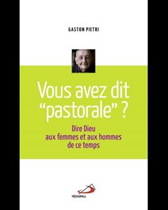 Vous avez dit «pastorale» ?