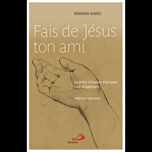 Fais de Jésus ton ami