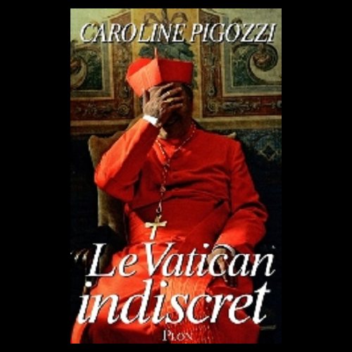 Vatican indiscret, Le (French book)