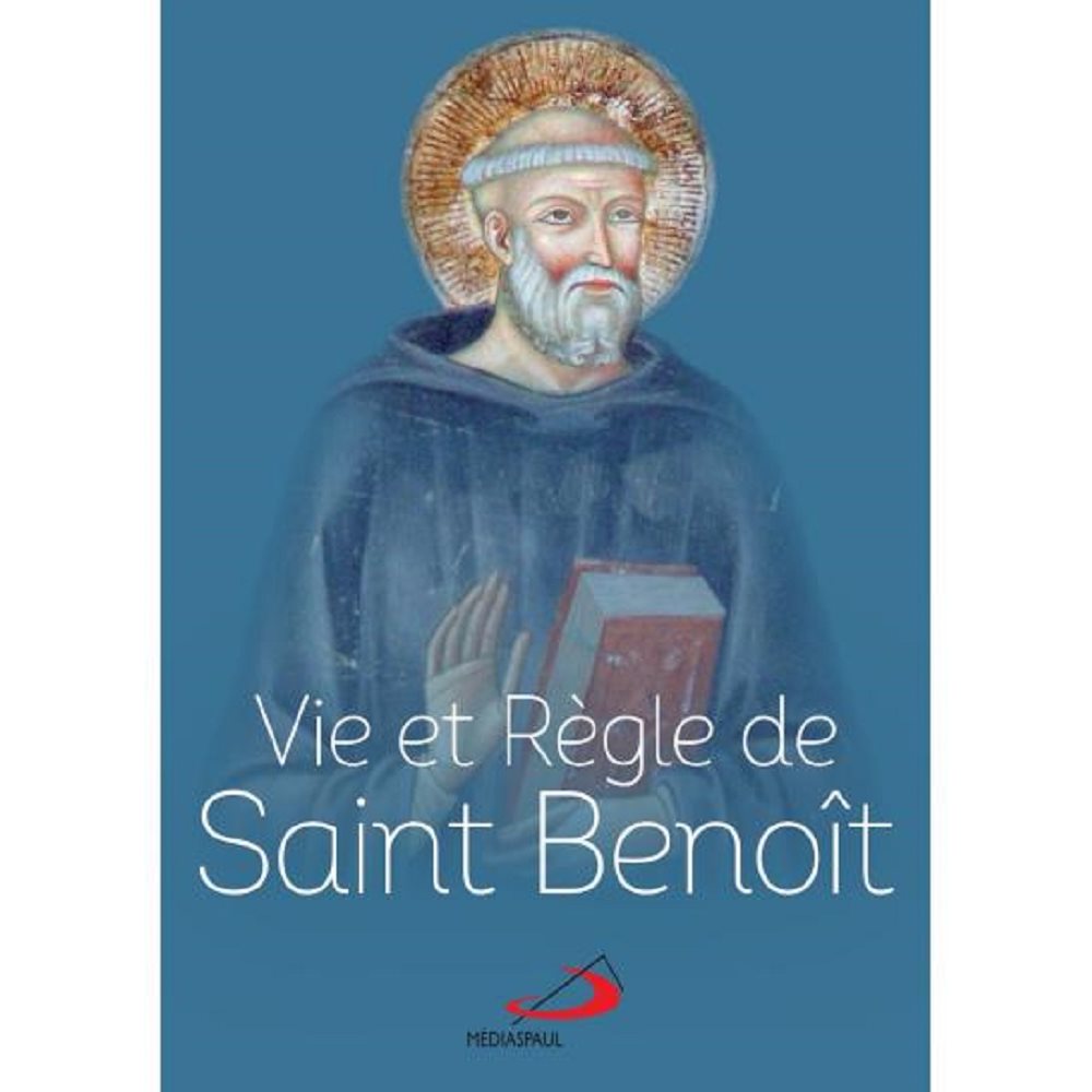 Vie et Règle de Saint Benoît