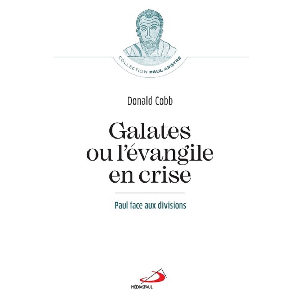 Galates ou l'évangile en crise, French book