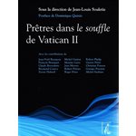 Prêtres dans le souffle de Vatican II