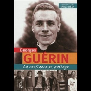 Georges Guérin, la confiance en partage (French book)