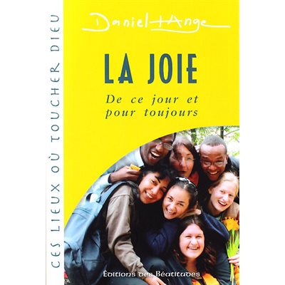 Joie, La: De ce jour et pour toujours