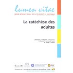 Catéchèse des adultes, La (Lumen Vitae 2008-4)