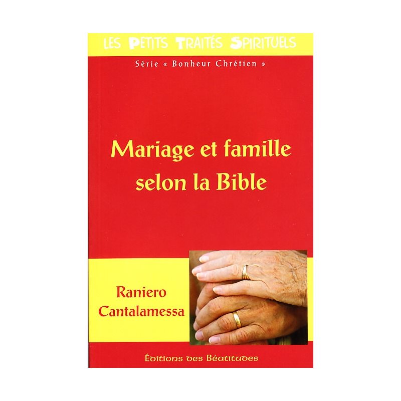 Mariage et famille selon la Bible