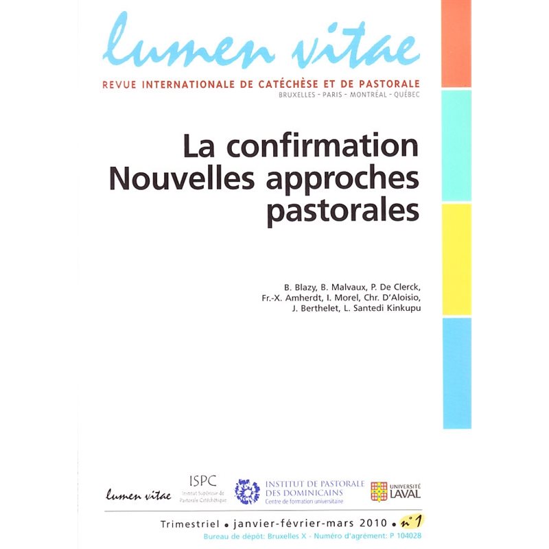 Confirmation, La: Nouvelles approches pastorales