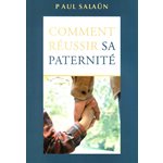 Comment réussir sa paternité (French book)