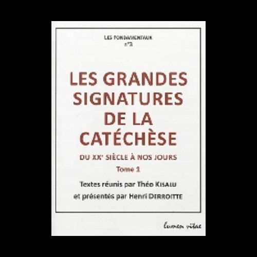 Grandes signatures de la catéchèse - Tome 1 (French book)