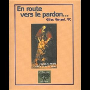 En Route Vers Le Pardon