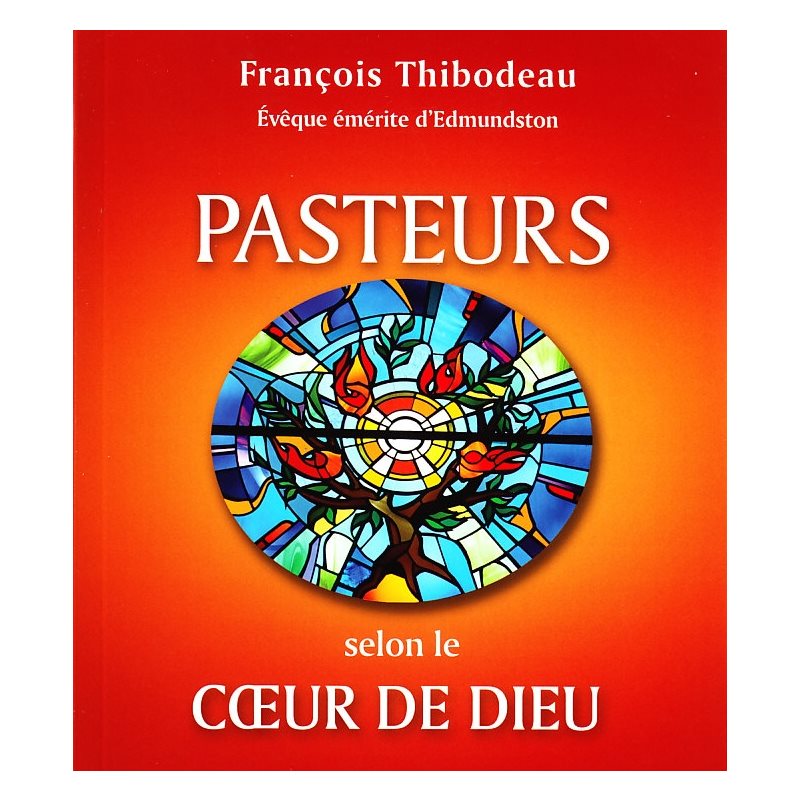 Pasteurs selon le coeur de Dieu