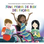 Nous prions de bien des façons