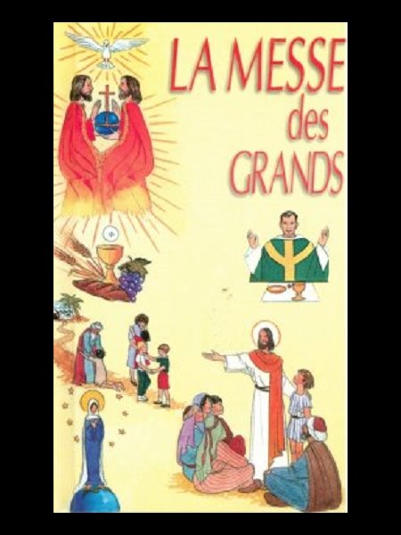 Messe des grands, La (French book)