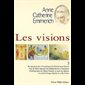 Visions d'Anne Catherine Emmerich T.3