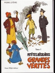 Petites histoires, grandes vérités - Tome 1