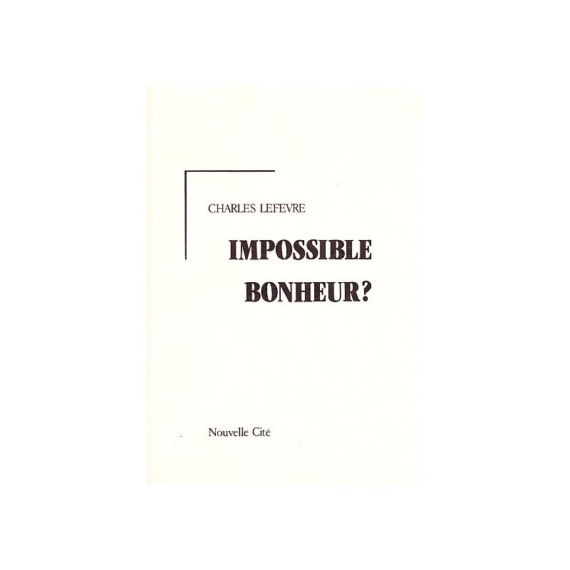 Impossible bonheur