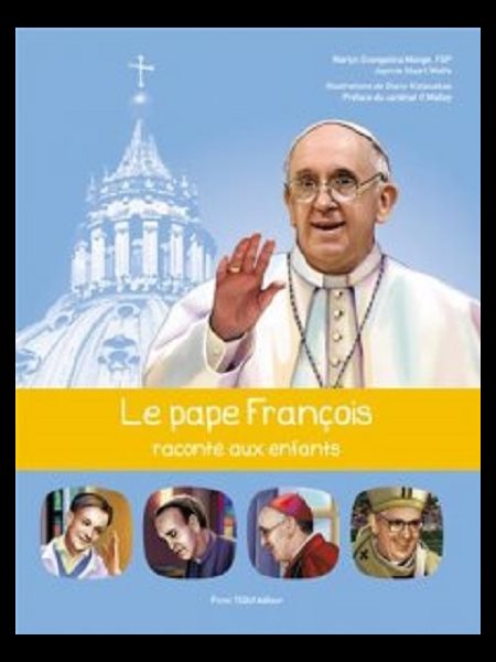 Pape François raconté aux enfants, Le (French book)