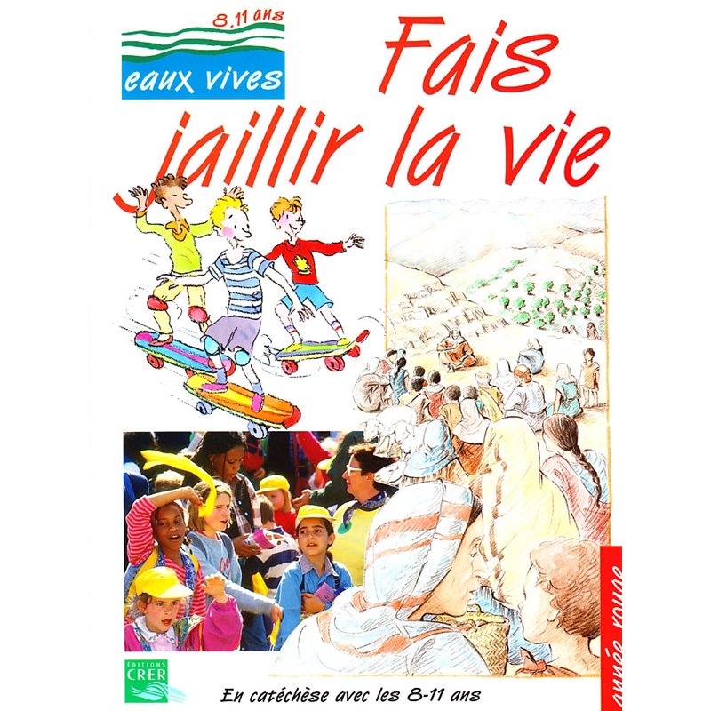 Fais jaillir la vie - année rouge - jeune