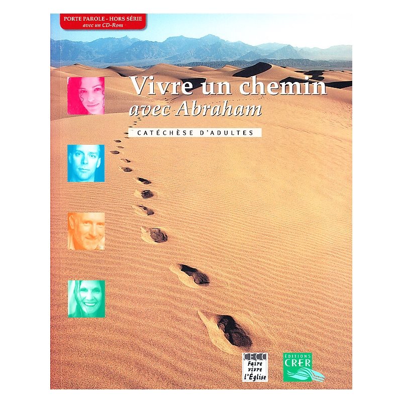 Vivre un chemin avec Abraham: Catéchèse d'adultes