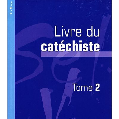 Sel de vie - Livre du catéchiste Tome 2 (7-9 ans)