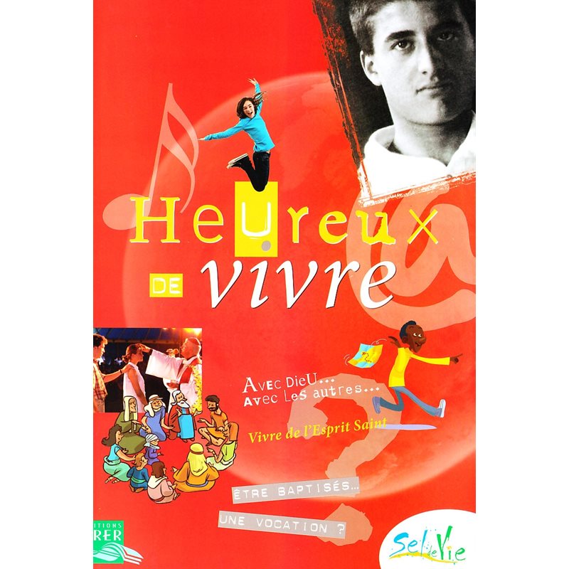 Sel de vie - Heureux de vivre (dès 11 ans)