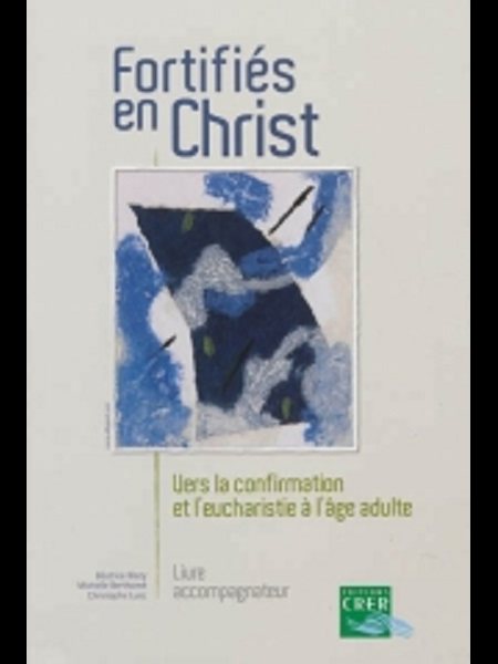 Fortifiés en Christ -Livre de l'accompagnateur (French book)