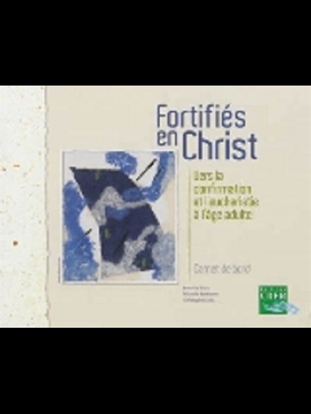 Fortifiés en Christ - Carnet de bord (French book)