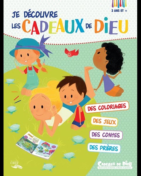 Je découvre les cadeaux de Dieu (3 ans et +)