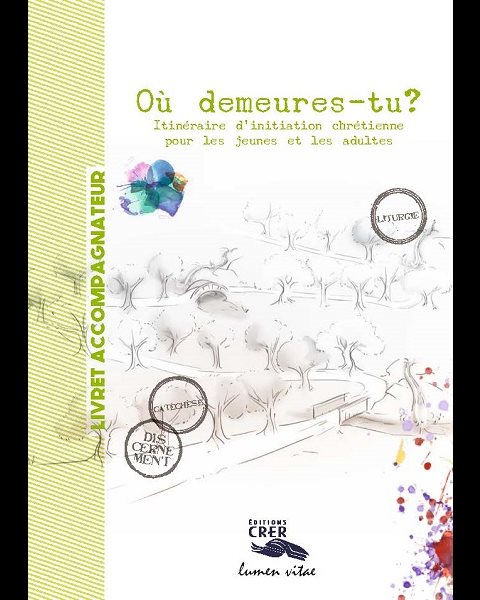 Où demeures-tu? - livret accompagnateur