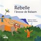 Rebelle l'ânesse de Balaam