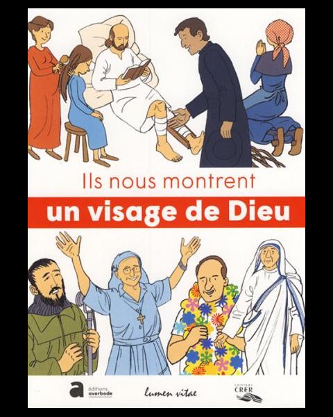 Ils nous montrent un visage de Dieu