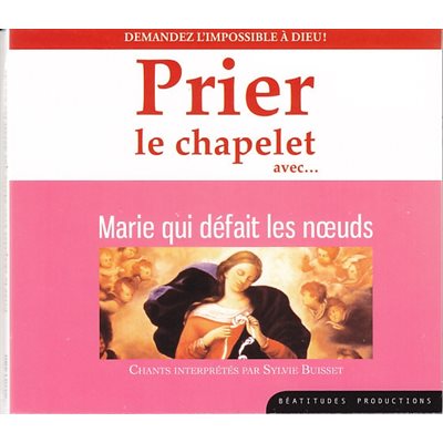CD Prier le chapelet avec Marie ... (French CD)