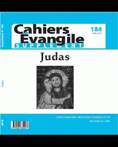 Cahiers Évangile no 184 - Judas