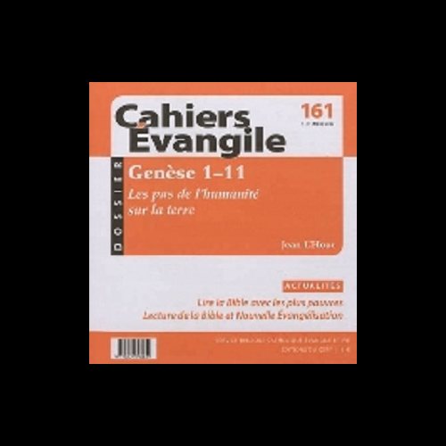 Cahiers Évangile no 161 - Genèse 1-11 (French book)