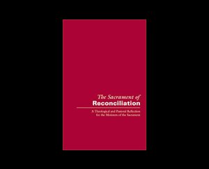 Sacrament of Reconciliation (Episcopal Commission Theology)