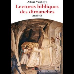 Lectures bibliques des dimanches - Année B (French book)