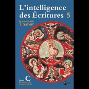 Intelligence des Écritures Année C, L' (vol. 5) ned