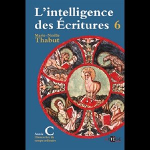 Intelligence des Écritures Année C, L' (vol. 6) ned (French)