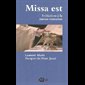 Missa est : Initiation à la messe romaine