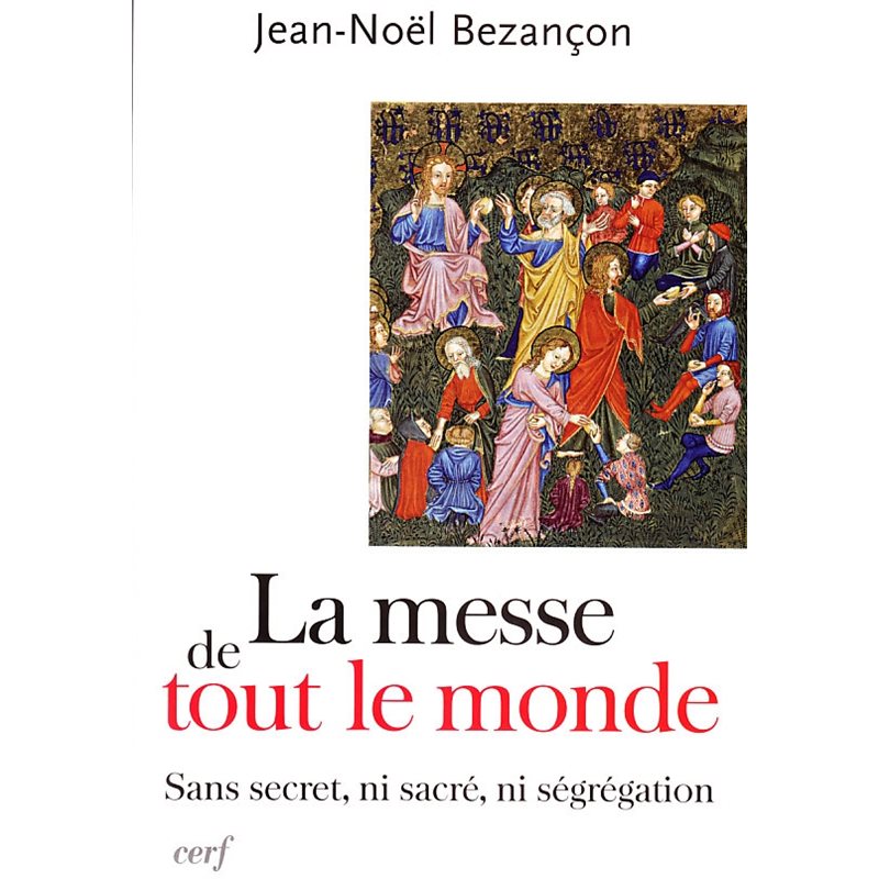 Messe de tout le monde, La (Sans secret, ni sacré, ni ségré)