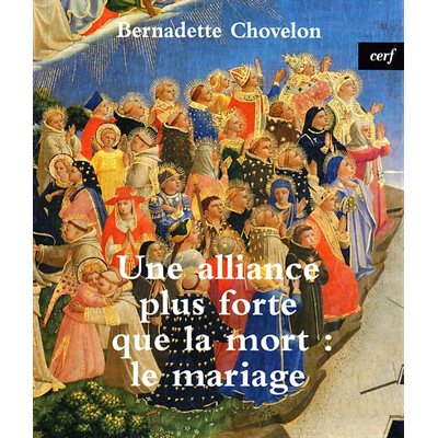 Une alliance plus forte que la mort: le mariage
