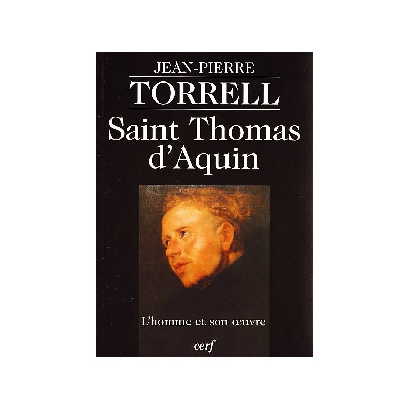 Saint Thomas d'Aquin - L'homme et son oeuvre (French book)