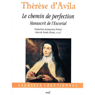 Thérèse d'Avila - Le chemin de perfection