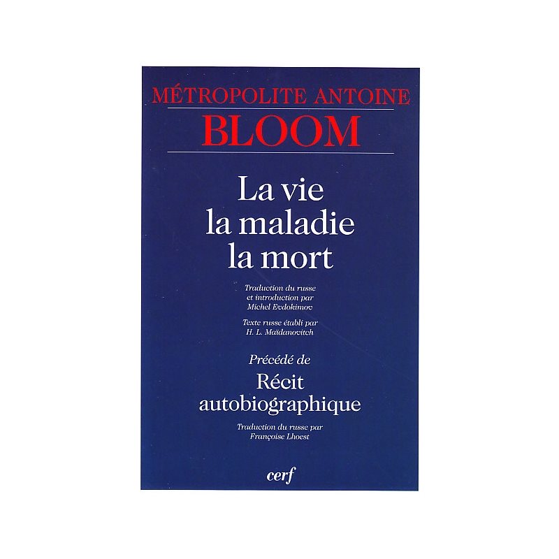 Vie, la maladie, la mort -La (French book)