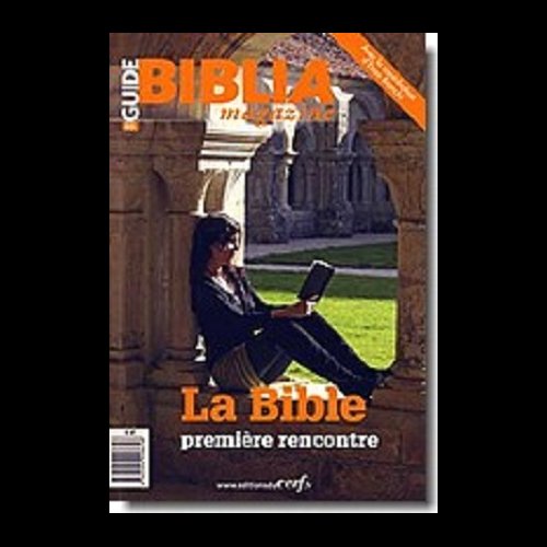 Revue Guide Biblia HS no 5 - La Bible première.. (French)