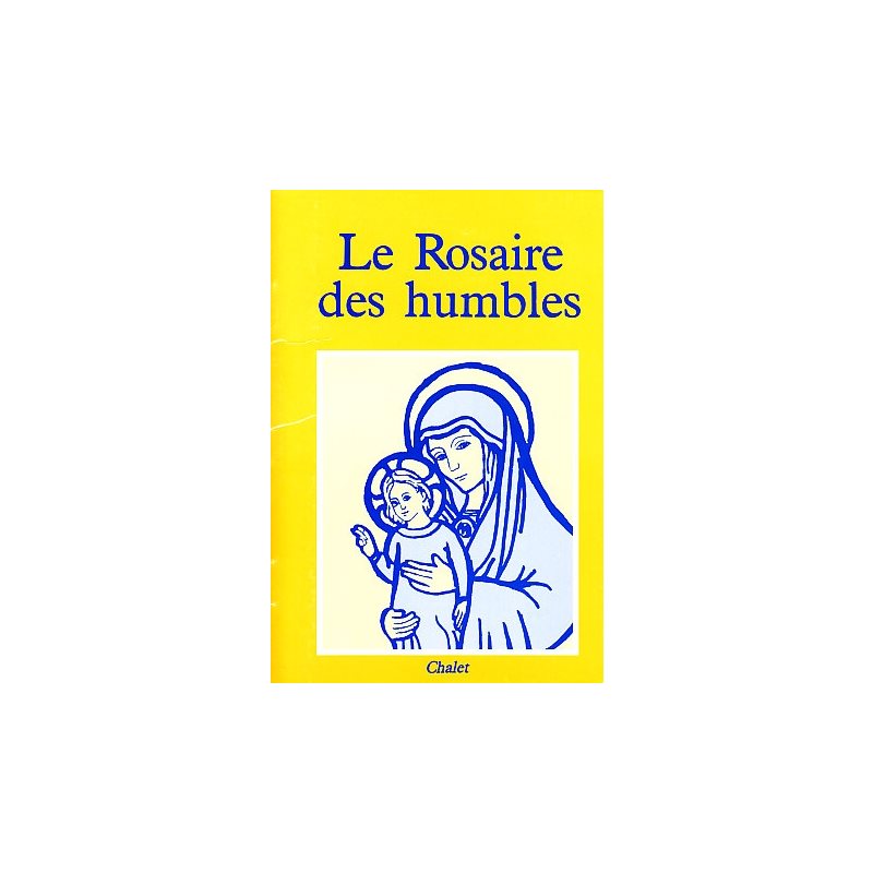 Rosaire des humbles, Le (Les 20 Mystères) (French Book)