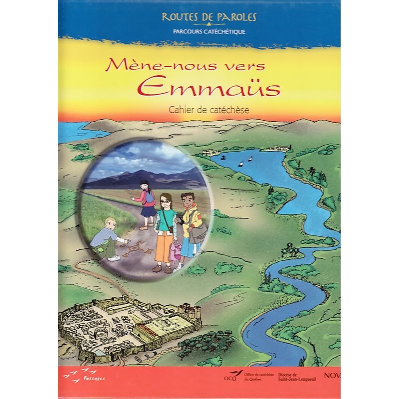 Mène-nous vers Emmaüs / Cartable + Cahier de Catéchèse Mène-nous vers Emmaüs / Cartable + Cahier de Catéchèse