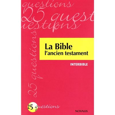 Bible, La - L'ancien testament (25 questions)