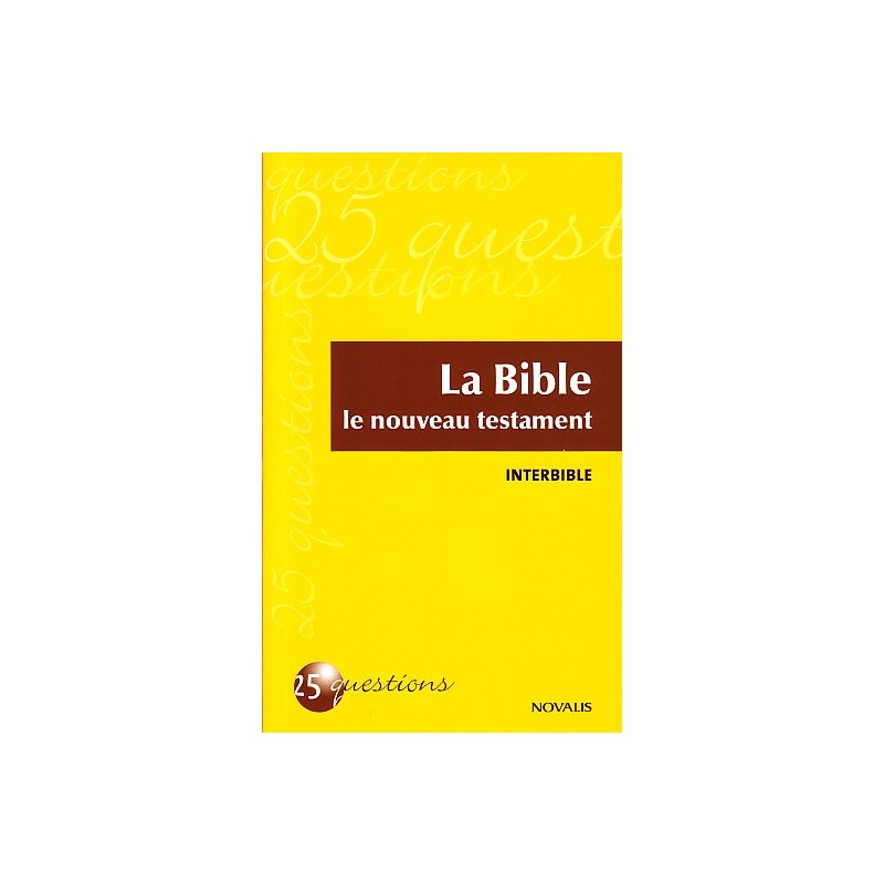 Bible, La - Le nouveau testament (25 questions)