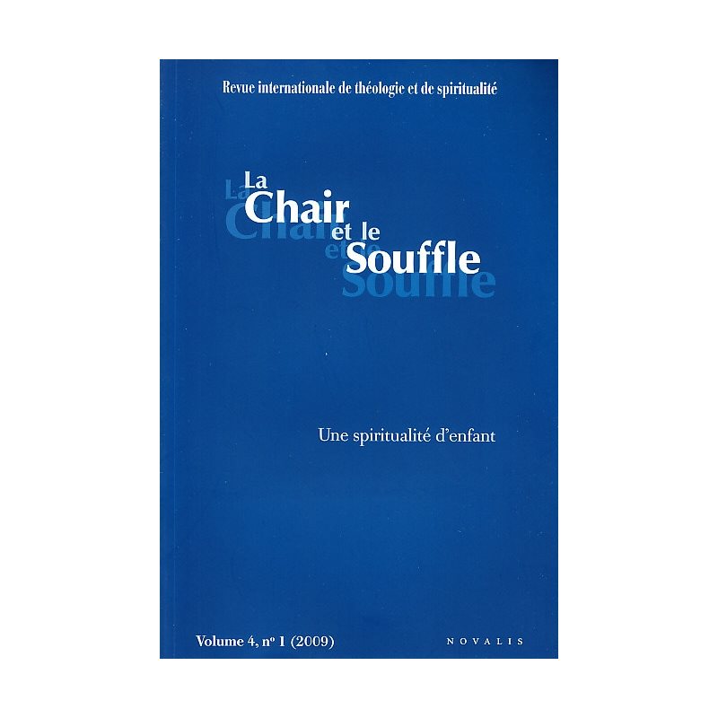 Chair et le Souffle, La (Une spiritualité d'enfant)